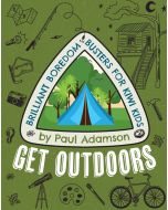 Get Outdoors - Brilliant Boredom Busters for Kiwi Kids